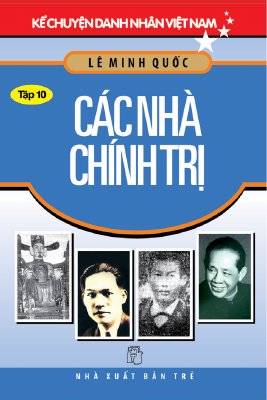 Các Nhà Chính Trị (Lê Minh Quốc)