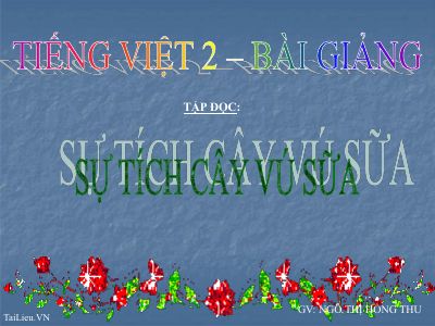 bài Tập đọc - Sự tích cây vú sữa