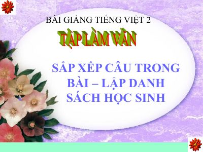 bài Tập làm văn - Sắp xếp câu trong bài Lập danh sách học sinh