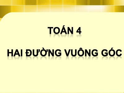 Hai đường thẳng vuông góc