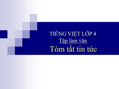 bài Tập làm văn - Tóm tắt tin tức
