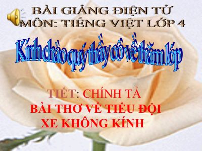 bài Chính tả - Nhớ - viết Bài thơ về tiểu đội xe không kính Phân biệt s-x, dấu hỏi-dấu ngã
