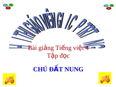 bài Tập đọc - Chú Đất Nung