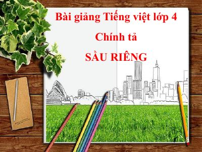 bài Nghe viết Sầu riêng