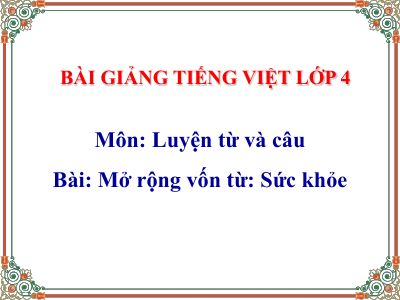 bài Mở rộng vốn từ sức khỏe