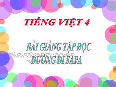 bài Tập đọc - Đường đi Sa Pa