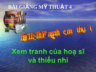 Thường thức Mĩ thuật Xem tranh của hoạ sĩ và của thiếu nhi