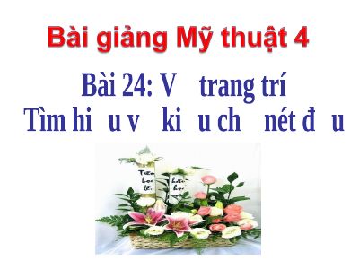 Vẽ trang trí Tìm hiểu về chữ nét đều
