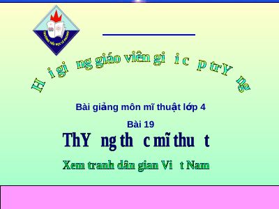 Thường thức Mĩ thuật Xem tranh dân gian Việt Nam
