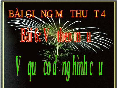 Vẽ theo mẫu Vẽ quả dạng hình cầu
