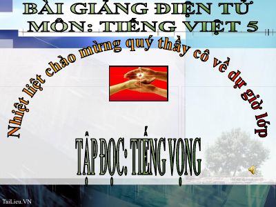 bài Tập đọc - Tiếng vọng