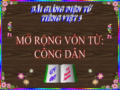 bài Luyện từ và câu - Mở rộng vốn từ - Công dân