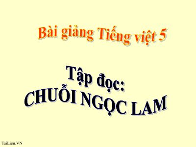 bài Tập đọc - Chuỗi ngọc lam