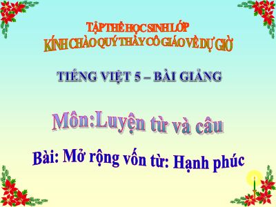 bài Luyện từ và câu - Mở rộng vốn từ Hạnh phúc