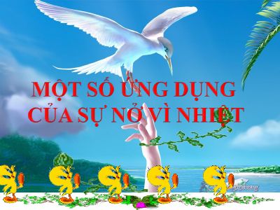 Một số ứng dụng của sự nở vì nhiệt