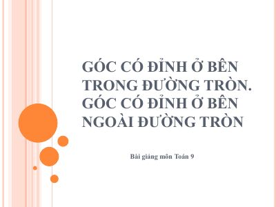 Góc có đỉnh ở bên trong đường tròn-Góc có đỉnh ở bên ngoài đường tròn