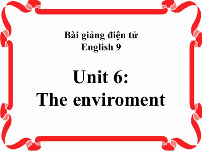 The environment