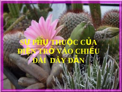 Sự phụ thuộc của điện trở vào vật liệu dây dẫn