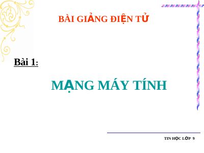 Bộ bài giảng Tin học 9 của GV Lâm Tuyết Mai