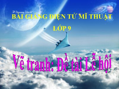 Vẽ tranh Đề tài Lễ hội