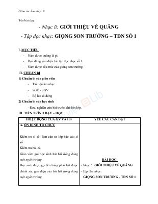 Giáo án Âm nhạc 9 bài 1 Nhạc lí Giới thiệu về quãng Tập đọc nhạc Giọng Son trưởng - TĐN số 1