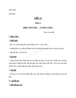 Giáo án Âm nhạc 9 bài 4 Học hát Lý kéo chài