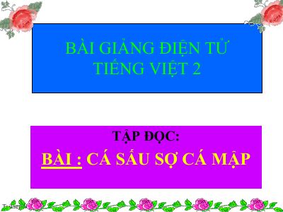 bài Tập đọc - Cá sấu sợ cá mập