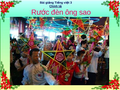 bài Chính tả - Nghe - viết Rước đèn ông sao, phân biệt r-d-gi,ên-ênh
