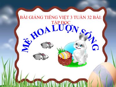 bài Tập đọc - Mè hoa lượn sóng