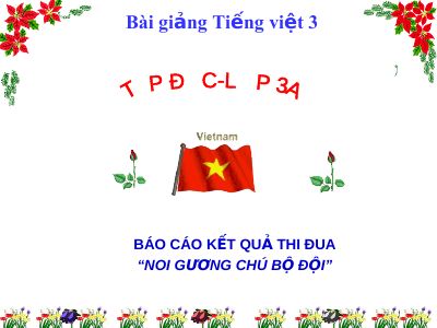 bài Tập đọc - Báo cáo kết quả tháng thi đua Noi gương chú bộ đội