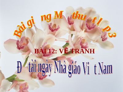 Vẽ tranh Đề tài Ngày Nhà giáo Việt Nam