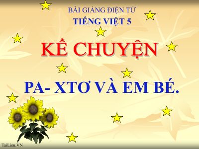 bài Kể chuyện - Pa-xto và em bé