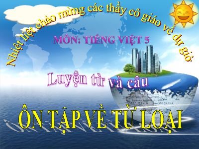 bài Luyện từ và câu - Ôn tập về từ loại