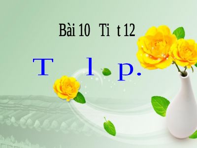 Bài giảng GDCD 8 bài 10 Tự lập