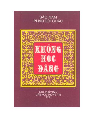 KHỔNG HỌC ĐĂNG - SÀO NAM PHAN BỘI CHÂU