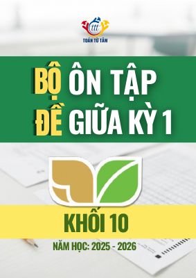 Bộ đề ôn tập giữa học kỳ 1 môn Toán 10 KNTTVCS năm học 2025 - 2026