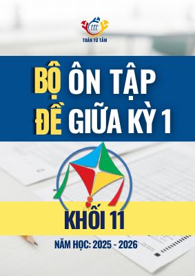 Bộ đề ôn tập giữa học kỳ 1 môn Toán 11 Cánh Diều năm học 2025  2026
