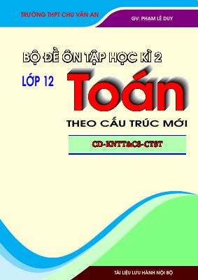 Bộ đề ôn tập kiểm tra cuối học kì 2 môn Toán 12 theo cấu trúc mới