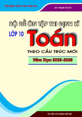 Bộ đề ôn tập thi định kì Toán 10 theo cấu trúc mới năm học 2025 - 2026