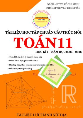 Tài liệu học tập môn Toán 11 học kì 1 năm 2025 - 2026 chuẩn cấu trúc mới