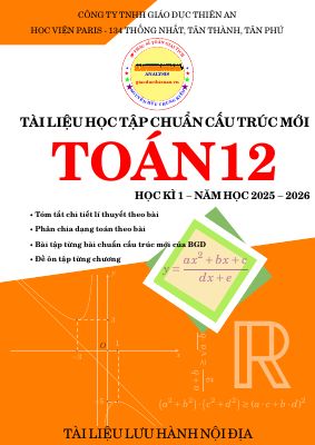 Tài liệu học tập môn Toán 12 học kì 1 năm 2025 - 2026 chuẩn cấu trúc mới