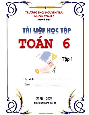 Tài liệu học tập môn Toán 6 học kì 1 năm học 2025 - 2026