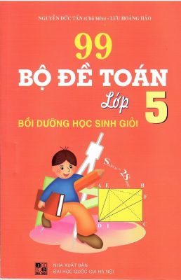 99 bộ đề Toán lớp 5