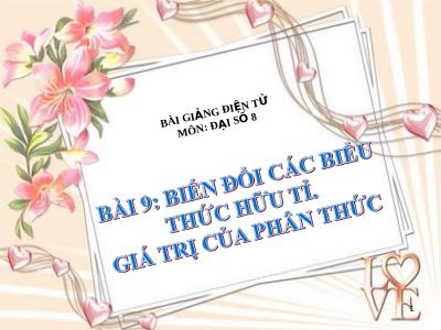 Biến đổi các biểu thức hữu tỉ Giá trị của phân thức