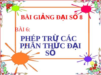 Phép trừ các phân thức đại số
