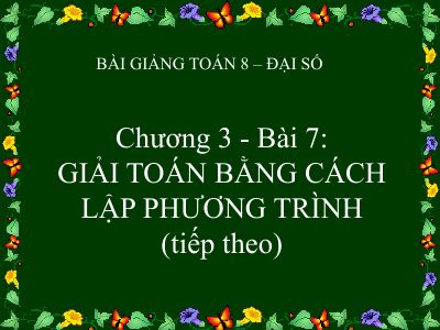 Giải toán bằng cách lập phương trình (tiếp theo)