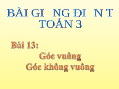 Góc vuông,góc không vuông