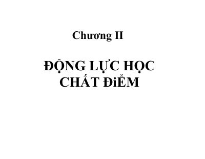Giáo án về động lực học chất điểm môn vật lý lớp 10