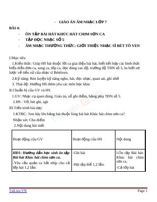 Giáo án Âm nhạc 7 bài 4 Tập đọc nhạc TĐN số 5 ANTT Giới thiệu về nhạc sĩ Béttôven