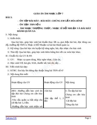 Giáo án Âm nhạc 7 bài 3 ANTT Nhạc sĩ Đỗ Nhuận và bài hát Hành quân xa